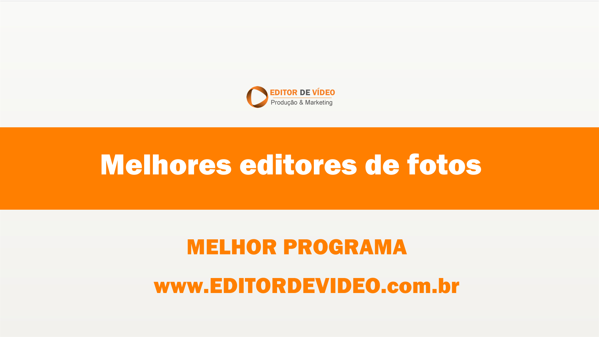 Os Melhores Editores De Fotos - Editor De Video