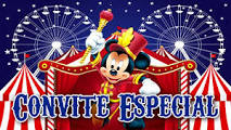 Convite Circo do Mickey para Editar